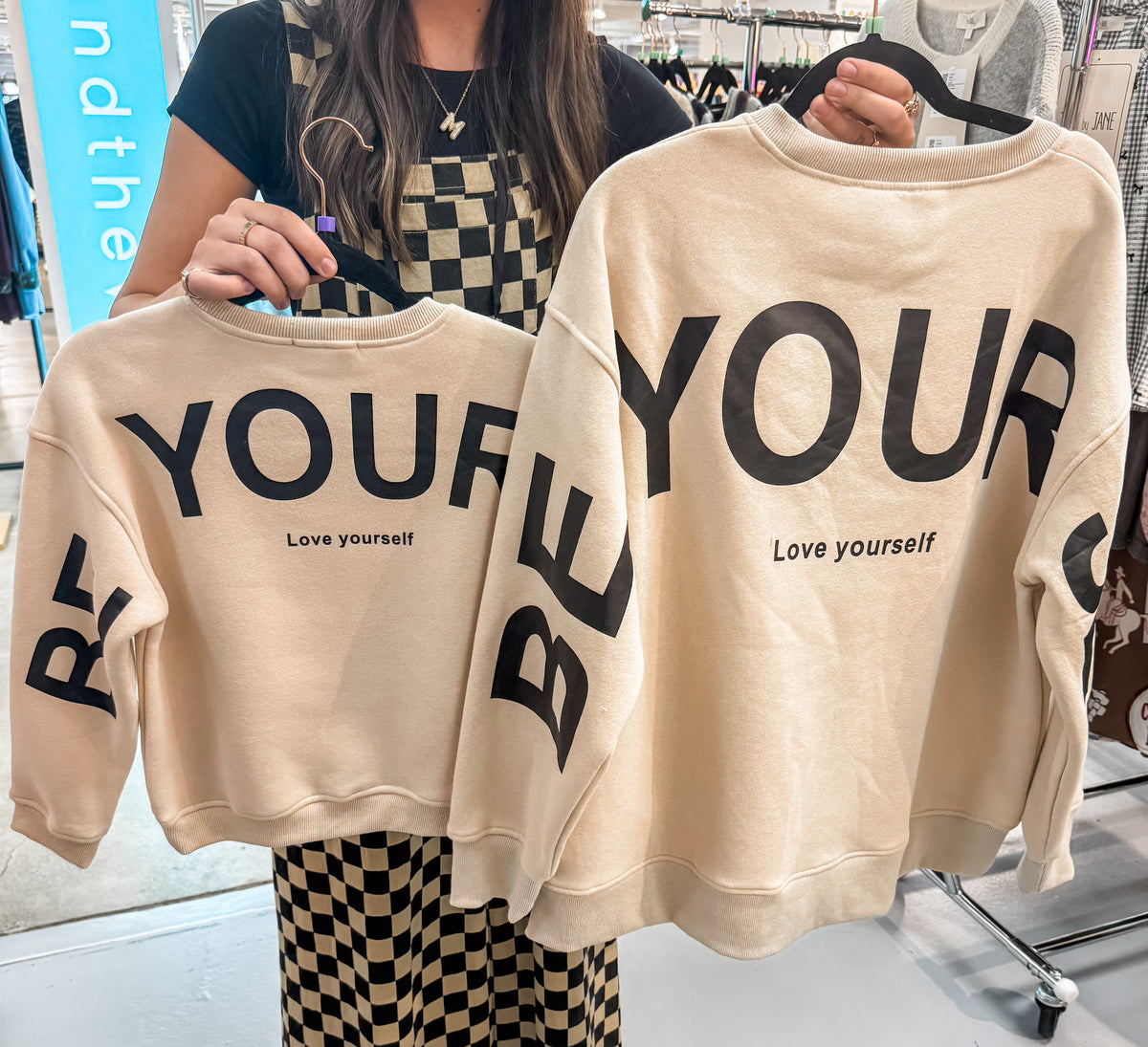 Be Yourself, Love Yourself Sweatshirt