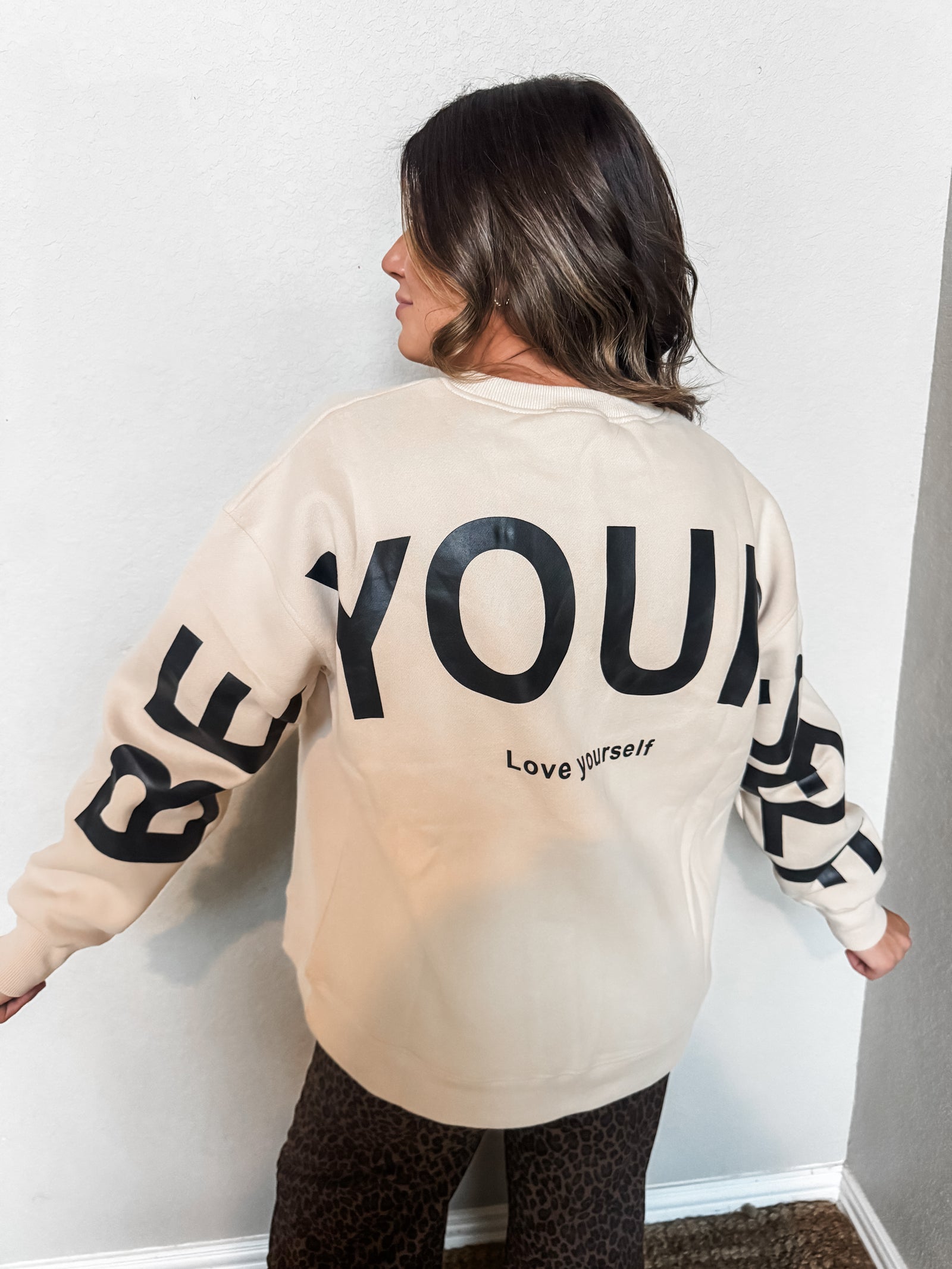 Be Yourself, Love Yourself Sweatshirt