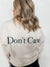 Don't Know, Don't Care Pullover in Cream