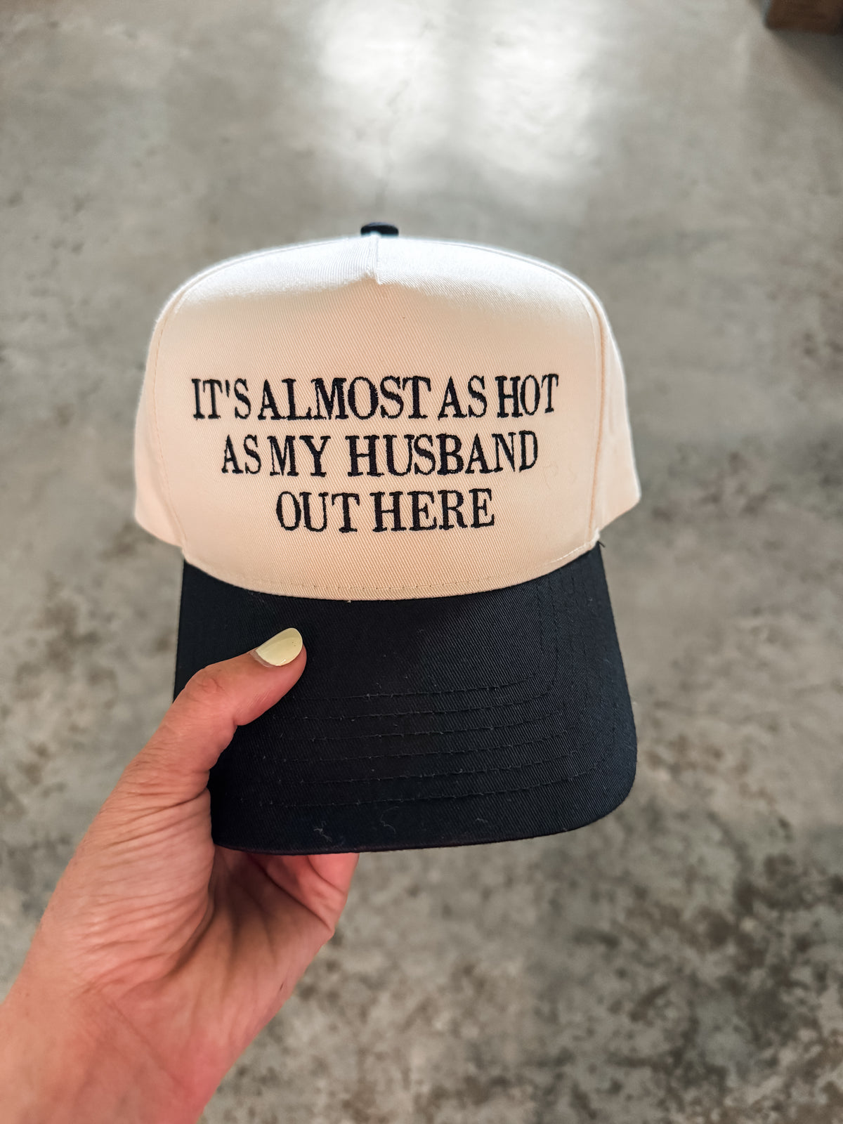 Almost As Hot As My Husband Hat *PREORDER*